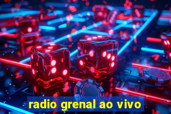 radio grenal ao vivo